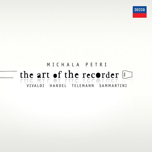 The Art of the Recorder Michala Petri