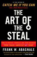 The Art of the Steal Abagnale Frank W.