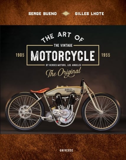 The Art of the Vintage Motorcycle Serge Bueno