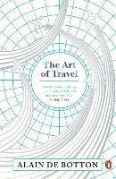 The Art of Travel De Botton Alain