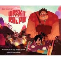 The Art of Wreck-it Ralph Lasseter John