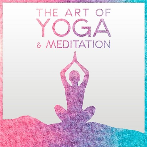 The Art of Yoga & Meditation: 50 the Best Music for Buddhist, Zazen, Deep Meditation & Yoga Class, Nature Sounds for Relaxation & Stress Reduction Meditation Yoga Music Masters