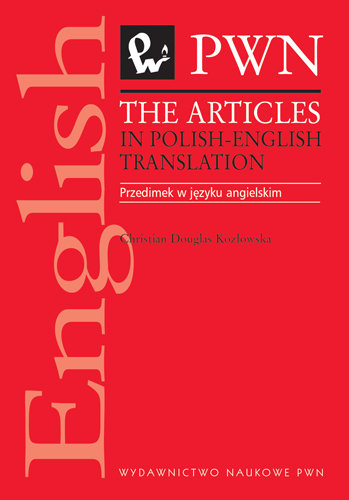 The Articles in Polish-English Translation Douglas-Kozłowska Christian