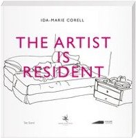 THE ARTIST IS RESIDENT Corell Ida-Marie