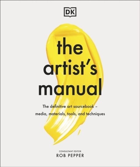 The Artist's Manual Opracowanie zbiorowe