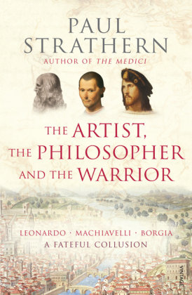 The Artist, The Philosopher and The Warrior Strathern Paul