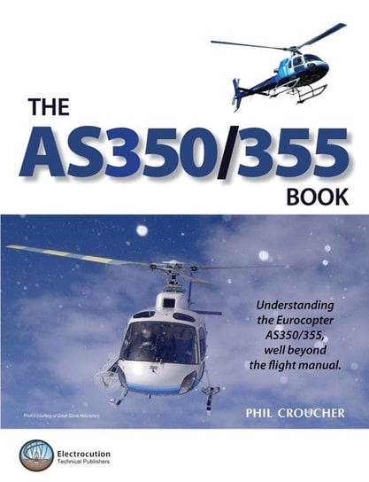 The AS 350/355 Book Croucher Phil