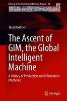 The Ascent of GIM, the Global Intelligent Machine Koetsier Teun