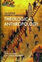 The Ashgate Research Companion to Theological Anthropology Taylor&Francis Ltd.