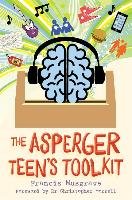 The Asperger Teen's Toolkit Musgrave Francis
