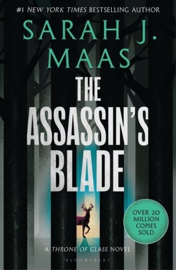 The Assassin's Blade: The Throne of Glass Prequel Novellas Maas Sarah J.