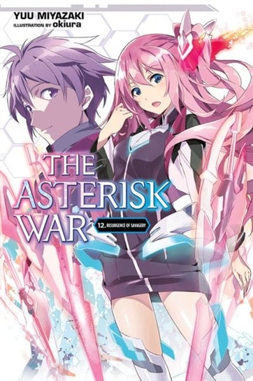 The Asterisk War, Vol. 12 (light novel) Yuu Miyazaki