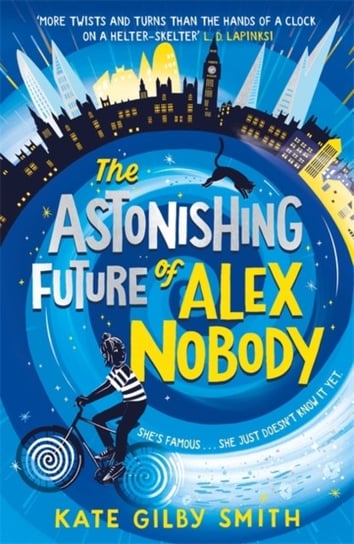 The Astonishing Future of Alex Nobody Kate Gilby Smith