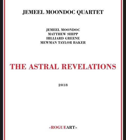 The Astral Revelations Jemeel Moondoc Quartet, Shipp Matthew