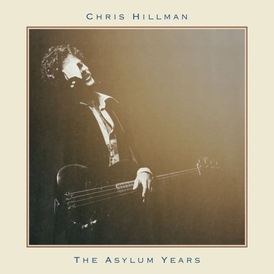 The Asylum Years Hillman Chris