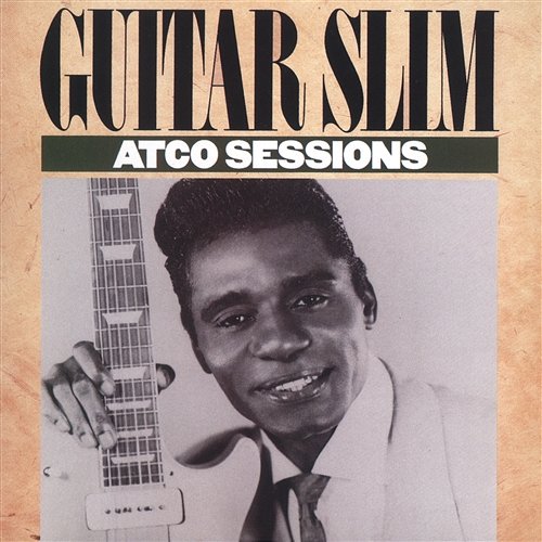 The ATCO Sessions Guitar Slim