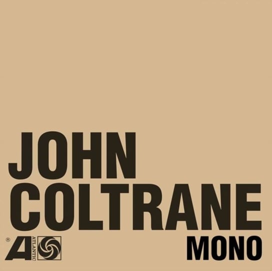 The Atlantic Years In Mono Coltrane John