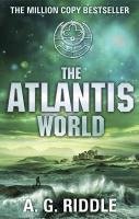 The Atlantis World Riddle A. G.