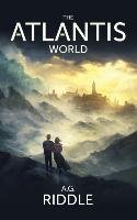 The Atlantis World (the Origin Mystery, Book 3) Riddle A. G.