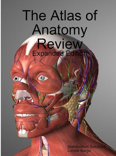The Atlas of Anatomy Review Bargo Lonnie