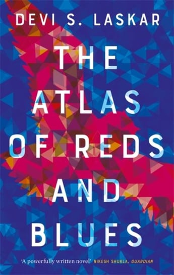 The Atlas of Reds and Blues Devi Laskar