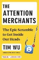 The Attention Merchants Wu Tim