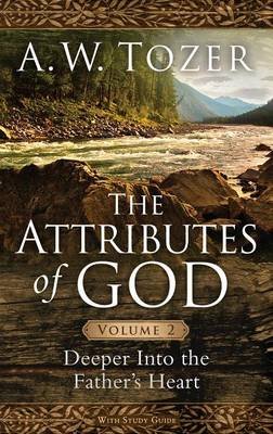 The Attributes Of God. Volume 2 Tozer A. W.