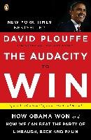 The Audacity To Win Plouffe David