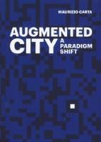 The Augmented City Carta Maurizio