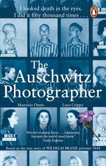 The Auschwitz Photographer. Based on the true story of Wilhelm Brasse prisoner 3444 Crippa Luca, Onnis Maurizio