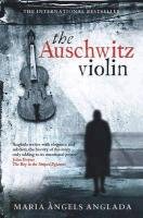 The Auschwitz Violin Angels Anglada Maria