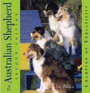 The Australian Shepherd: Champion of Versatility Palika Liz