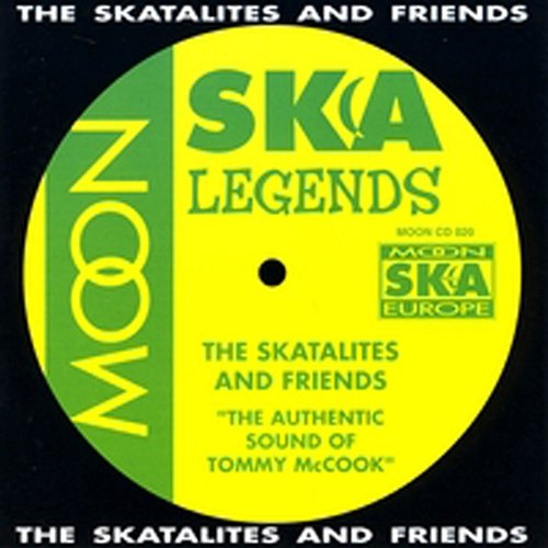 The Authentic Sound of Tommy Mccook The Skatalites feat. Friends