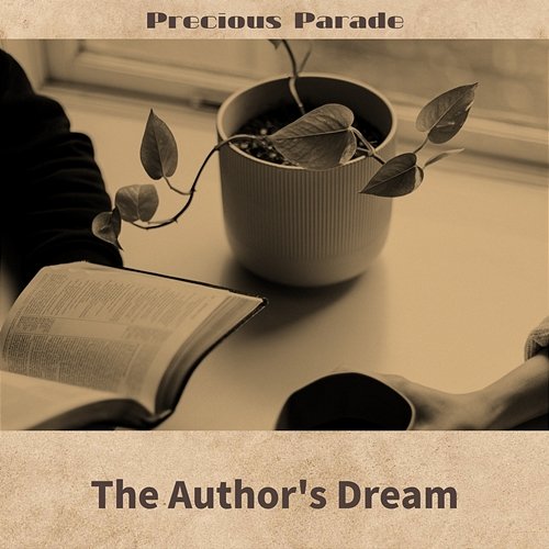 The Author's Dream Precious Parade