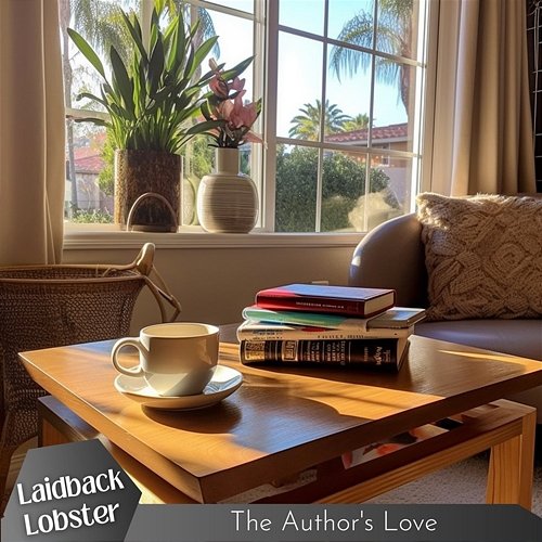 The Author's Love Laidback Lobster