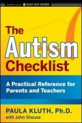 The Autism Checklist: A Practical Reference for Parents and Teachers Shouse John, Kluth Paula