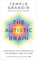 The Autistic Brain Grandin Temple