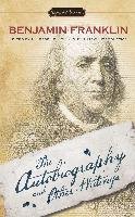 The Autobiography and Other Writings Franklin Benjamin