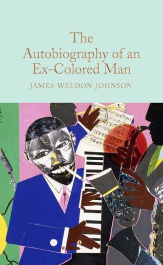 The Autobiography of an Ex-Colored Man Johnson James Weldon