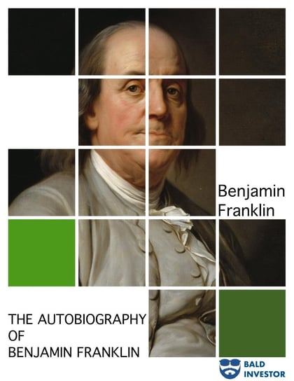 The Autobiography of Benjamin Franklin - ebook mobi Franklin Benjamin