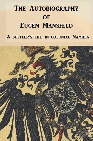 The Autobiography of Eugen Mansfeld Eugen Mansfeld