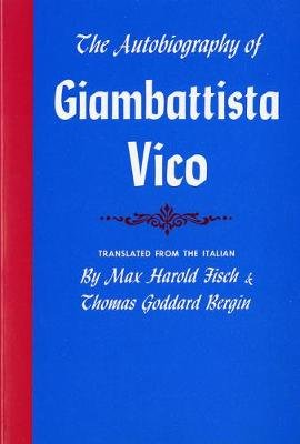 The Autobiography of Giambattista Vico Giambattista Vico