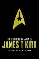 The Autobiography of James T. Kirk Titan Publ. Group Ltd.
