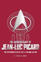 The Autobiography of Jean-Luc Picard Goodman David A.