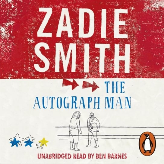 The Autograph Man Smith Zadie