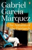 The Autumn of the Patriarch Garcia Marquez Gabriel