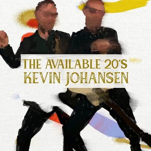 The Available 20's Kevin Johansen