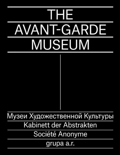 The Avant-Garde Museum Opracowanie zbiorowe