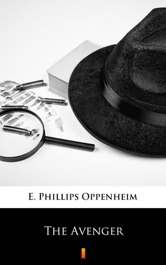 The Avenger Edward Phillips Oppenheim