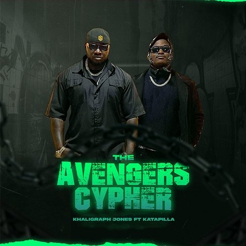 The Avengers Cypher Khaligraph Jones feat. Katapilla